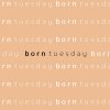 Born Tuesday Logo